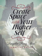 Create Space with Your Higher Self: Angelic Feng Shui