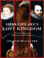 Shakespeare's Lost Kingdom: The True History of Shakespeare and Elizabeth