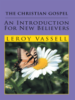 The Christian Gospel: an Introduction for New Believers: An Introduction for New Believers