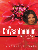 The Chrysanthemum Trilogy: Part 1: Transition