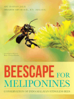 Beescape for Meliponines: Conservation of Indo-Malayan Stingless Bees