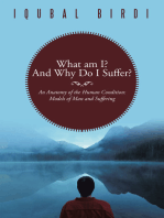 What Am I? and Why Do I Suffer?: An Anatomy of the Human Condition: Models of Man and Suffering