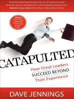 Catapulted: How Great Leaders Succeed Beyond Their Experience