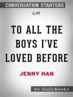 To All the Boys I've Loved Before: by Jenny Han​​​​​​​ | Conversation Starters