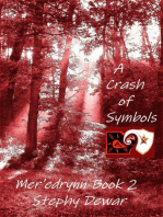 A Crash of Symbols: Mer'edrynn - A World in Danger, #2