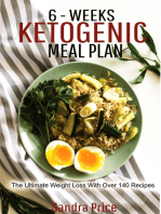 6-Weeks Ketogenic Meal Plan: The Ultimate Weight Loss With Over 140 Recipes