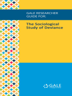 Gale Researcher Guide for: The Sociological Study of Deviance