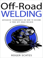 Off-Road Welding: Advanced Techniques on How to Become a True Off-Road Welder