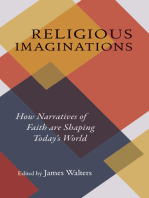 Religious Imaginations: How Narratives of Faith are Shaping Today’s World