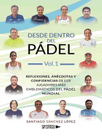 Desde dentro del pádel Vol.1