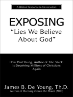 Exposing "Lies We Believe About God": How the Author of The Shack Is Deceiving Millions of Christians Again