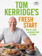 Tom Kerridge's Fresh Start: Eat well every day with 100 simple, tasty and healthy recipes for all the family