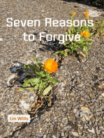 Seven Reasons to Forgive