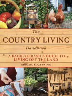 The Country Living Handbook: A Back-to-Basics Guide to Living Off the Land