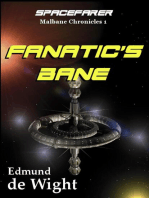 Spacefarer: Fanatic's Bane: Malbane Chronicles, #1