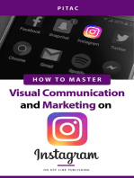 How to Master Visual Communication and Marketing on Instagram