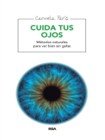 Cuida tus ojos: Métodos naturales para ver bien sin gafas