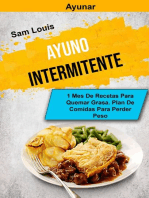 Ayuno Intermitente: Ayunar: 1 Mes De Recetas Para Quemar Grasa. Plan De Comidas Para Perder Peso