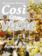 Così come viene. Antipasti di pesce