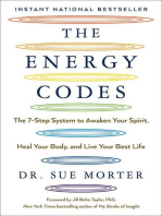 The Energy Codes: The 7-Step System to Awaken Your Spirit, Heal Your Body, and Live Your Best Life