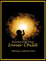 Nurturing Your Inner Child: Inner Child Series, #1