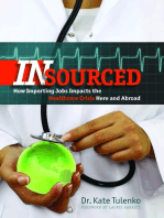 Insourced: How Importing Jobs Impacts the Healthcare Crisis Here and Abroad