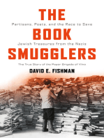 The Book Smugglers: Partisans, Poets, and the Race to Save Jewish Treasures from the Nazis