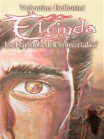 Eleinda - La Formula dell'Immortalità: Romanzo Urban Fantasy con i Draghi: Eleinda 2