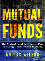 Mutual Funds - The Mutual Fund Retirement Plan For Long - Term Wealth Building