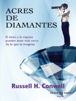 Acres de diamantes: El éxito y la riqueza pueden estar más cerca de lo que te imaginas