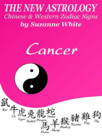 Cancer The New Astrology – Chinese and Western Zodiac Signs: The New Astrology by Sun: New Astrology by Sun Signs, #4