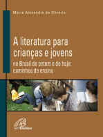 A Literatura para crianças e jovens no Brasil de ontem e de hoje: Caminhos de ensino