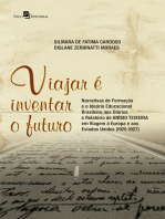 Viajar é inventar o futuro: Narrativas de formação e o ideário educacional brasileiro nos diários e relatório de Anísio Teixeira em viagem à Europa e aos Estados Unidos (1925-1927)