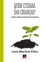 Quem cuidará das crianças? A difícil tarefa de educar os filhos hoje