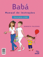 Babá - Manual de instruções: Guia para a mãe