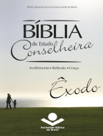 Bíblia de Estudo Conselheira - Êxodo: Acolhimento • Reflexão • Graça