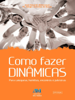 Como fazer dinâmicas: Para catequese, homilias, encontros e palestras