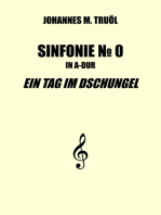 Sinfonie No. 0: Ein Tag im Dschungel