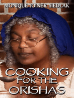 Cooking for the Orishas: African Spirituality Beliefs and Practices, #3