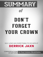 Summary of DON'T FORGET YOUR CROWN: Self-Love has everything to do with it.