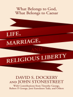 Life, Marriage, and Religious Liberty: What Belongs to God, What Belongs to Caesar