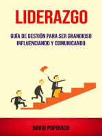 Liderazgo : Guía De Gestión Para Ser Grandioso Influenciando Y Comunicando ( Leadership): Liderazgo