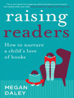 Raising Readers: How to nurture a child's love of books