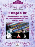 Il Mago di Oz: Copione teatrale per ragazzi