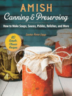 Amish Canning & Preserving: How to Make Soups, Sauces, Pickles, Relishes, and More 