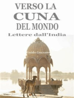 Verso la cuna del mondo. Lettere dall'India