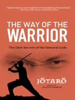 The Way of the Warrior:: The Dark Secrets of the Samurai Code