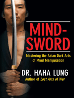 Mind-Sword:: Mastering the Asian Dark Arts of Mind Manipulation