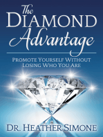 The Diamond Advantage: Promote Yourself Without Losing Who You Are