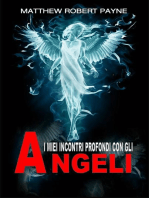 I Miei Incontri Profondi con gli Angeli